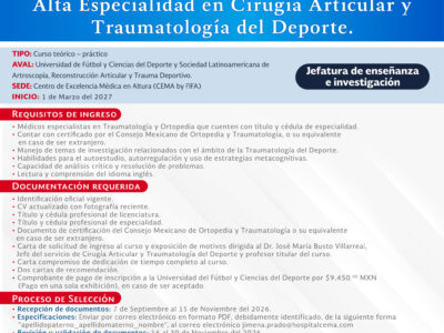 Curso Alta Especialidad en Cirugía Articular y Traumatología del Deporte