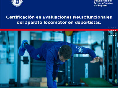 Certificación en Evaluaciones Neurofuncionales del aparato locomotor en deportistas